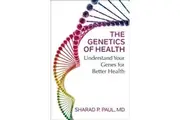 The Genetics of Health by Sharad P. Paul
