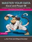 Master Your Data with Excel and Power BI: Leveraging Power Query to Get & Transf