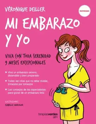 Mi embarazo y yo/ My Pregnancy and I