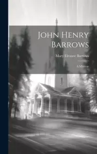 在飛比找博客來優惠-John Henry Barrows: A Memoir