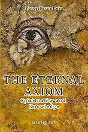 The Eternal Axiom: Spirituality and Knowledge