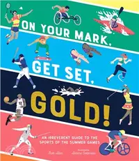 在飛比找三民網路書店優惠-On Your Mark, Get Set, Gold! ―