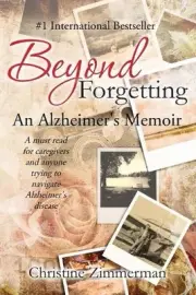 Beyond Forgetting by Christine Zimmerman (English) Paperback Book