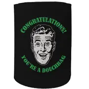 Alcohol Stubby Holder - Congratulations Youre A Douche - Funny Novelty Birthday Gift Joke Beer