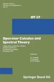 Operator Calculus and Spectral Theory: Symposium on Operator Calculus and Spectr