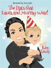 The Hats that Laura and Murray Wear (Hardback or Cased Book)