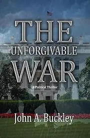 The Unforgivable War