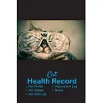 CAT HEALTH RECORD: CAT VACCINE RECORD BOOK - PET HEALTH RECORD - PUPPY VACCINE RECORD - 101 PAGES, 6