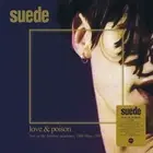 Suede Love & Poison: Live at the Brixton Academy, 16th May 1 (Vinyl) (US IMPORT)