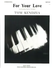 TOM KENDZIA FOR YOUR LOVE SHEET MUSIC LIGHT OF THE WORLD KEYBOARD/VOCAL 1980 NEW