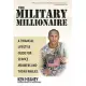 The Military Millionaire: A Financial Lifestyle Guide for Service Members and Their Families