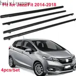 HYS 4 件適用於 HONDA JAZZ FIT 2014 2015 2016 2017 2018 汽車外窗成型密封條