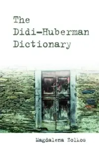 在飛比找博客來優惠-The Didi-Huberman Dictionary