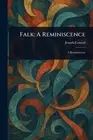 Falk: A Reminiscence by Joseph Conrad Paperback Book