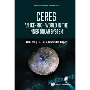 CERES: AN ICE-RICH WORLD IN THE INNER SOLAR SYSTEM (精裝),LI JIAN-YANG ET AL 9789811238147  <華通書坊/姆斯>