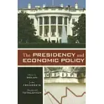 THE PRESIDENCY AND ECONOMIC POLICY