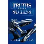 TRUTHS ABOUT SUCCESS