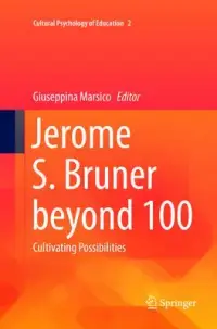 在飛比找博客來優惠-Jerome S. Bruner Beyond 100: C