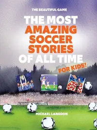 在飛比找誠品線上優惠-The Most Amazing Soccer Storie