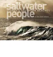Saltwater People of the Fatal Shore