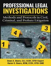 Professional Legal Investigations: Methods and Protocols in Civil