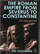 The Roman Empire from Severus to Constantine