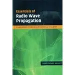 ESSENTIALS OF RADIO WAVE PROPAGATION 2008 (CAM.) 978-0-521-87565-3, C.HASLETT <華通書坊/姆斯>