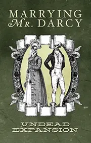 Marrying Mr. Darcy: Undead Expansion Set