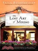 在飛比找三民網路書店優惠-The Lost Art of Mixing