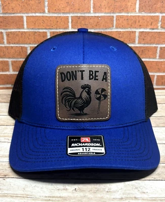 Richardson 112 Don't Be A C**K Sucker Leatherette Patch Trucker Hat - Cap