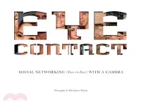 在飛比找三民網路書店優惠-Eye Contact ─ Social Networkin