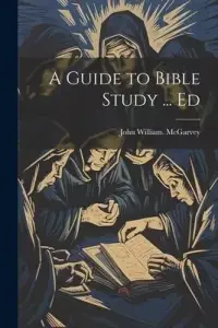 在飛比找博客來優惠-A Guide to Bible Study ... Ed