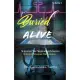 Buried Alive: Surviving The Pressure of Ministry - Survival Manual for Leaders