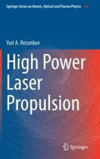 在飛比找博客來優惠-High Power Laser Propulsion