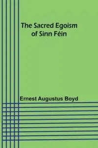 在飛比找博客來優惠-The Sacred Egoism of Sinn Féin