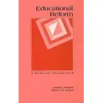 EDUCATIONAL REFORM: A DEWEYAN PERSPECTIVE