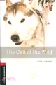 Bookworms Library 3: The Call of the Wild (1000字) N/e 野性的呼喚