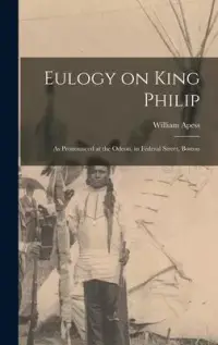 在飛比找博客來優惠-Eulogy on King Philip: as Pron