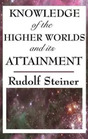 Knowledge of the Higher Worlds and Its Attainment by Rudolf Steiner (English) Ha