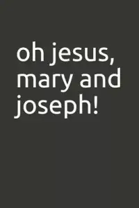 在飛比找博客來優惠-oh jesus, mary and joseph!