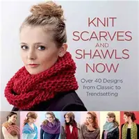 在飛比找三民網路書店優惠-Knit Scarves and Shawls Now ― 