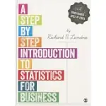 A STEP BY STEP INTRODUCTION TO STATISTICS FOR BUSINESS