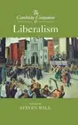 The Cambridge Companion to Liberalism by Steven Wall (English) Hardcover Book