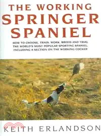 在飛比找三民網路書店優惠-The Working Springer Spaniel ─