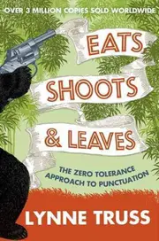 Eats, Shoots and Leaves