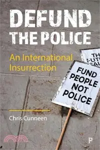 在飛比找三民網路書店優惠-Defund the Police: An Internat