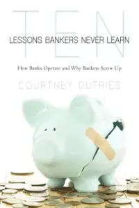 在飛比找博客來優惠-Ten Lessons Bankers Never Lear