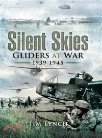 在飛比找三民網路書店優惠-Silent Skies ─ The Glider at W