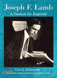 Joseph F. Lamb―A Passion for Ragtime