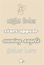 Feel Good Art Thick Nursery Canvas Night Fades, Stars Appear, Evening Angels Gather Here (A3, Beige)